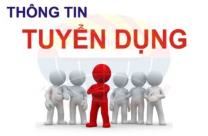 TUYỂN DỤNG THÁNG 5/2019